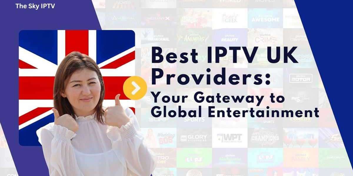 Best British IPTV Services for Reliable Streaming